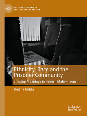 cover image of Ethnicity, Race and the Prisoner Community